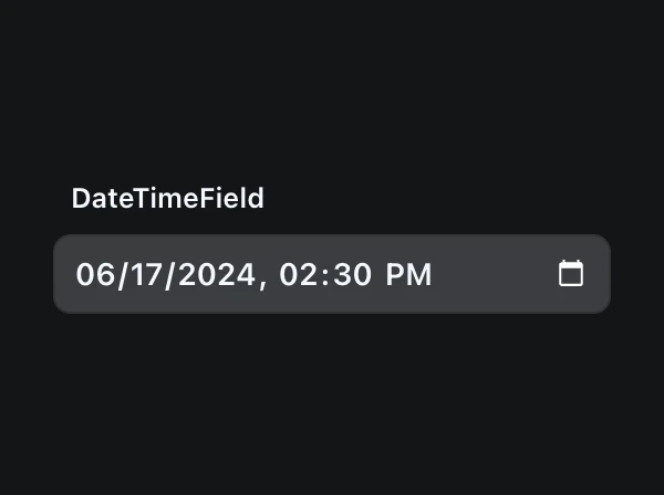 DateTimeField