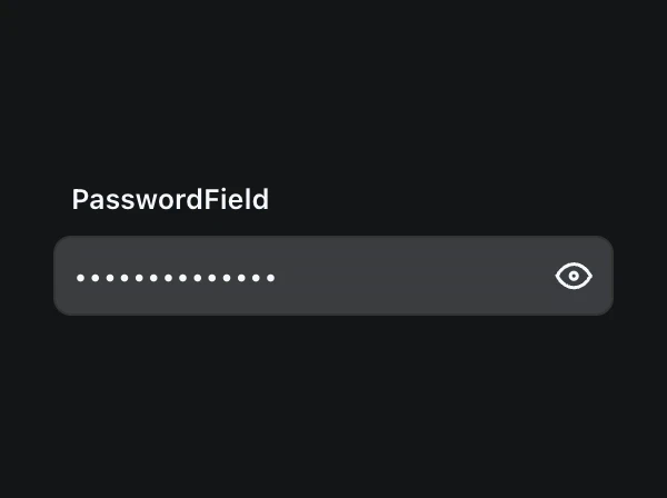 PasswordField